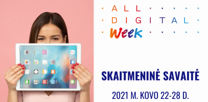 Prasideda „Skaitmeninė savaitė 2021“