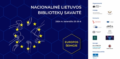 Nacionalinės Lietuvos bibliotekų savaitės tema – „Europos šeimoje“