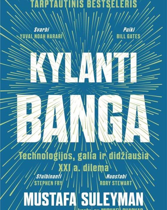 Kylanti banga. Technologijos, galia ir didžiausia XXI a. dilema