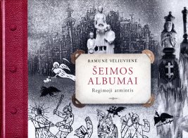 Šeimos albumai. Regimoji atmintis