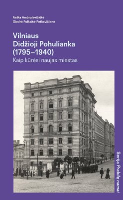 Vilniaus Didžioji Pohulianka (1795–1940)