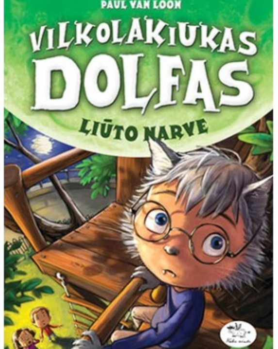Vilkolakiukas Dolfas. Liūto narve (7-oji knyga)