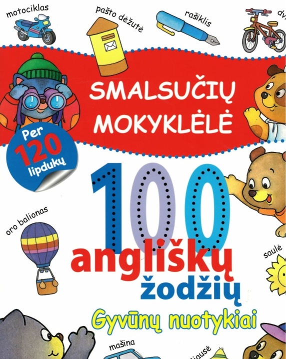 Smalsučių mokyklėlė. 100 angliškų žodžių. Gyvūnų nuotykiai