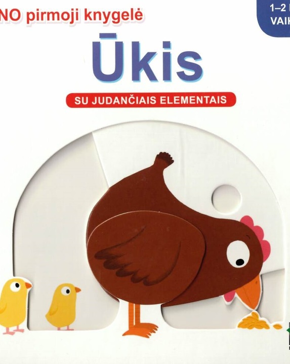 Mano pirmoji knygelė. ŪKIS. Su judančiais elementais