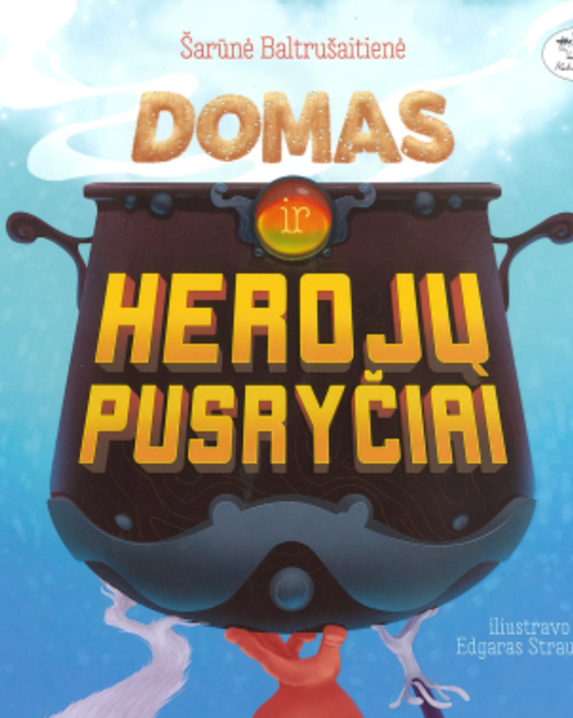 Domas ir herojų pusryčiai