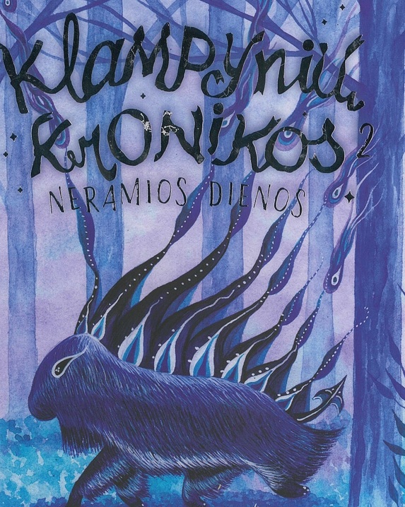 Klampynių kronikos 2. Neramios dienos
