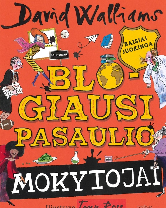 Blogiausi pasaulio mokytojai