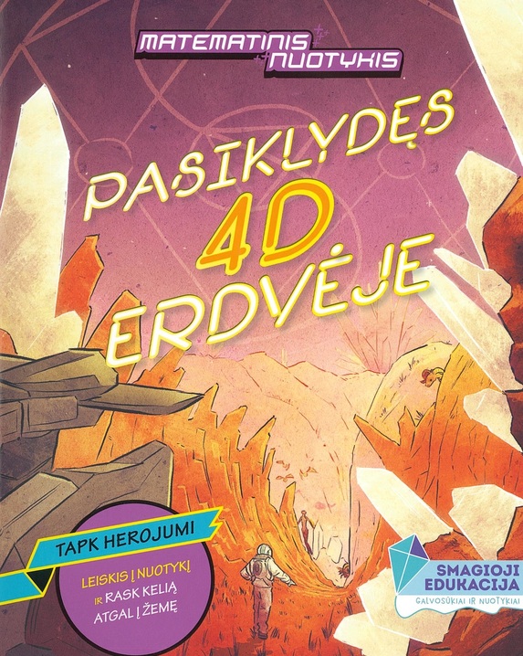 Pasiklydęs 4D erdvėje. Matematinis nuotykis.