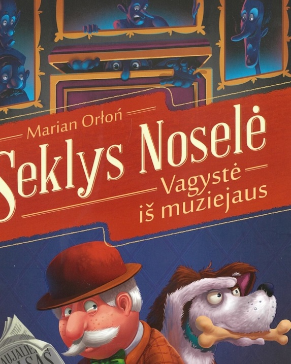 Seklys Noselė. Vagystė iš muziejaus