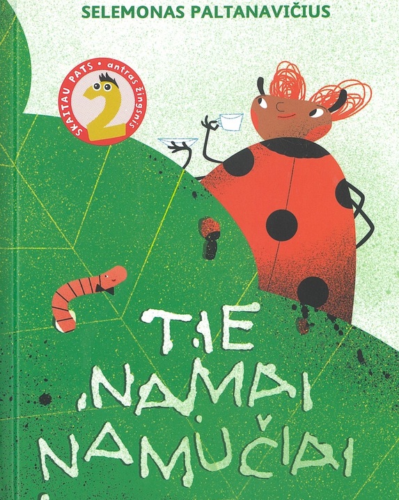 Tie namai namučiai