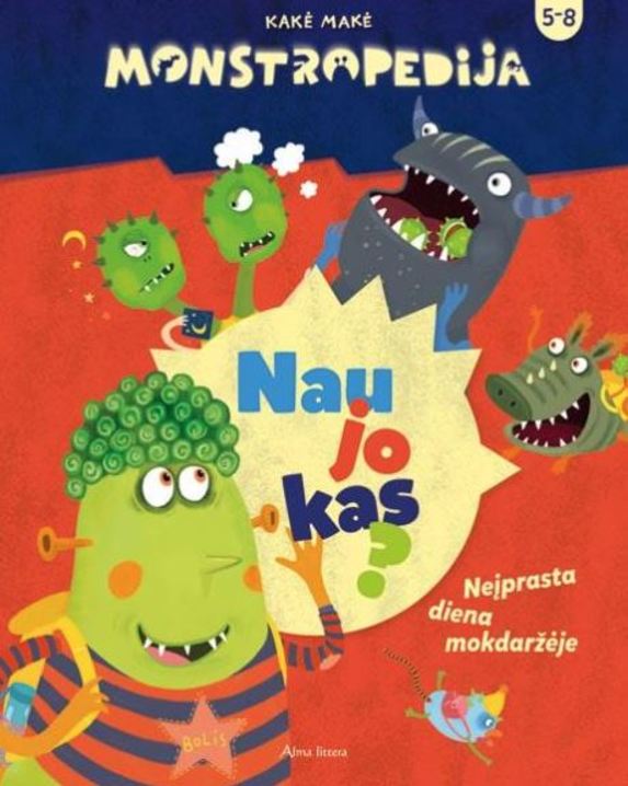 Monstropedija. Naujokas? Neįprasta diena mokdaržėje