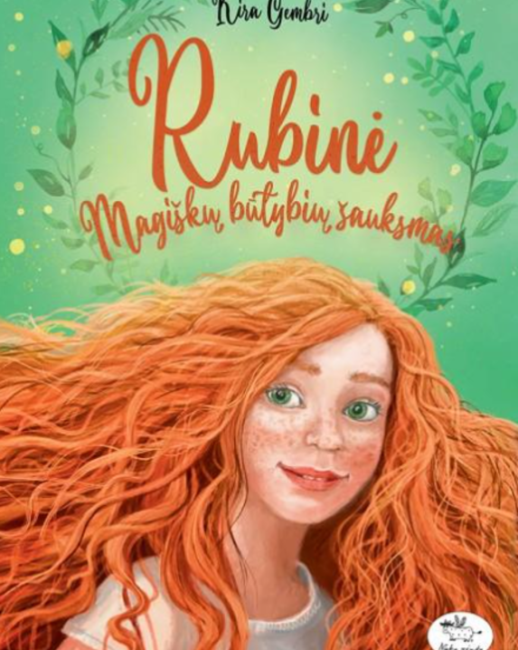 Rubinė. Magiškų būtybių šauksmas