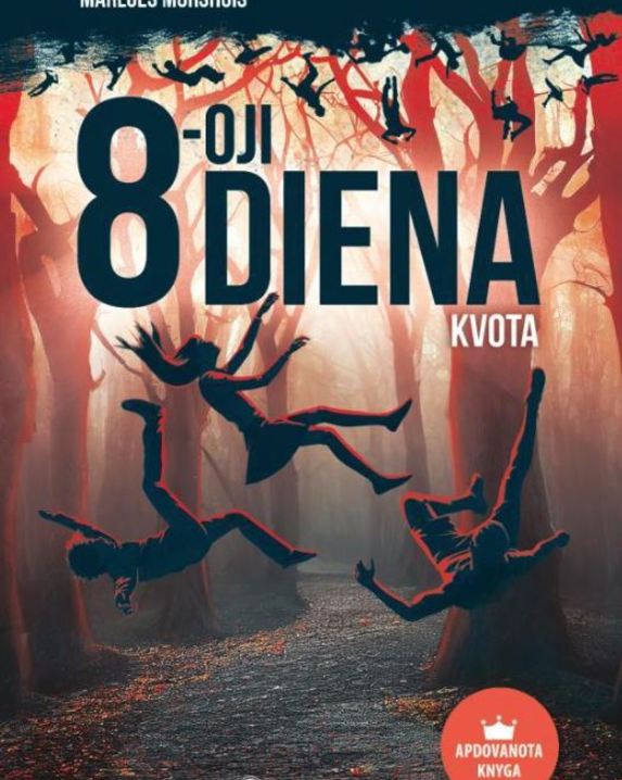 8-oji diena. Kvota
