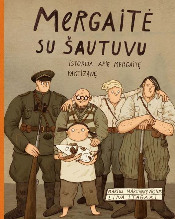 Mergaitė su šautuvu. Istorija apie mergaitę partizanę