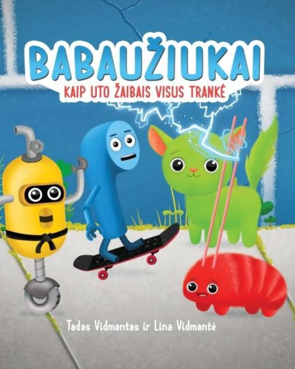 Babaužiukai. Kaip Uto žaibais visus trankė