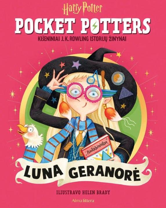 Luna Geranorė: kišeninis J.K. Rowling istorijų apie Harį Poterį žinynas